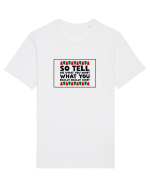 Tell Me Tricou mânecă scurtă Unisex Rocker