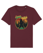 Stay Wild Tricou mânecă scurtă Unisex Rocker