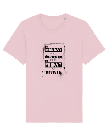 Monday To Friday Cotton Pink