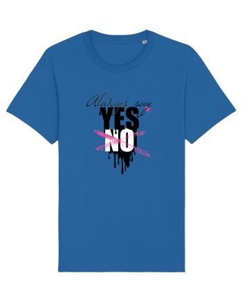 Always Say Yes Royal Blue