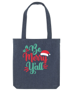 Be Merry Yall Sacoșă textilă