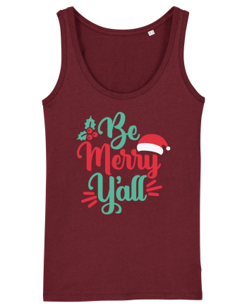 Be Merry Yall Burgundy