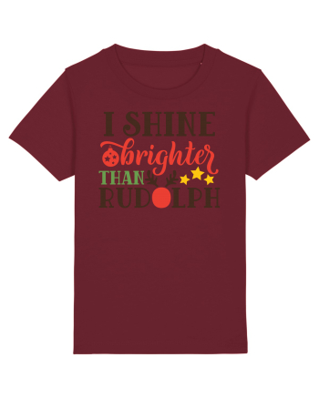I shine Brighter than Rudolf Burgundy