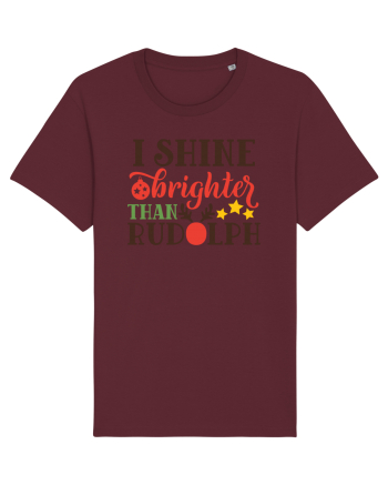 I shine Brighter than Rudolf Burgundy