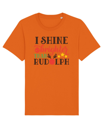 I shine Brighter than Rudolf Bright Orange