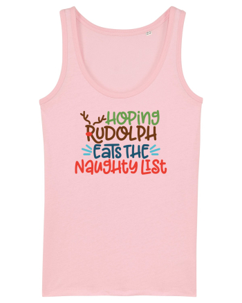Hoping Rudolph Eats the Naughty List Cotton Pink
