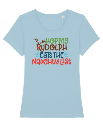 Hoping Rudolph Eats the Naughty List Sky Blue