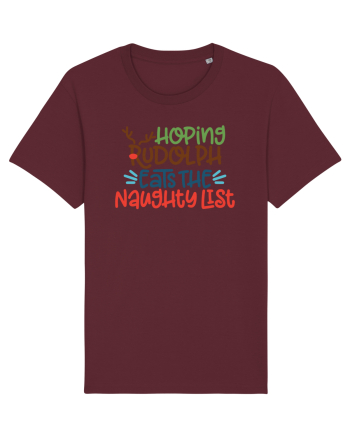 Hoping Rudolph Eats the Naughty List Burgundy