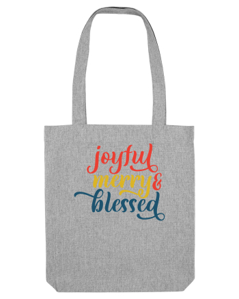 Joyful Merry Blessed Heather Grey