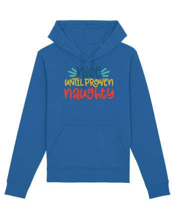 Nice Until Proven Naughty Royal Blue