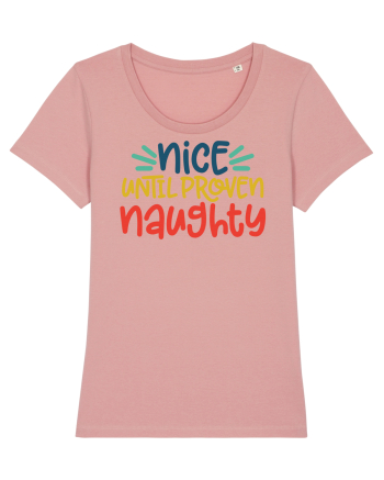 Nice Until Proven Naughty Canyon Pink
