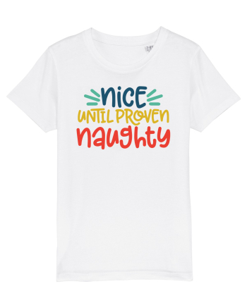 Nice Until Proven Naughty White