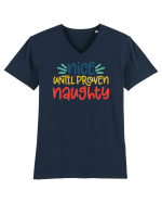Nice Until Proven Naughty Tricou mânecă scurtă guler V Bărbat Presenter