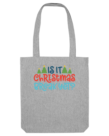 Christmas Break Heather Grey