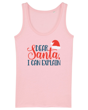 Dear Santa I can Explain Cotton Pink