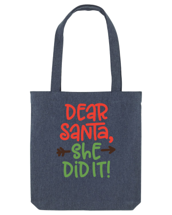 Dear Santa She did it Midnight Blue