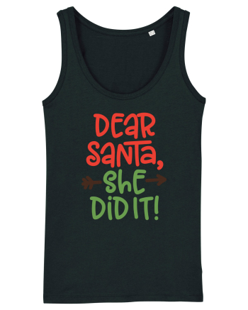 Dear Santa She did it Black