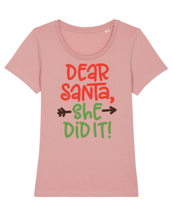 Dear Santa She did it Canyon Pink