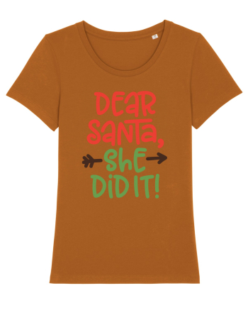 Dear Santa She did it Roasted Orange