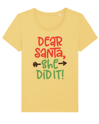 Dear Santa She did it Jojoba