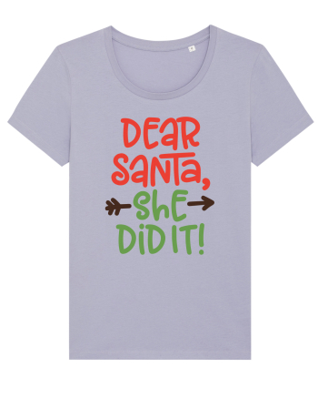 Dear Santa She did it Lavender
