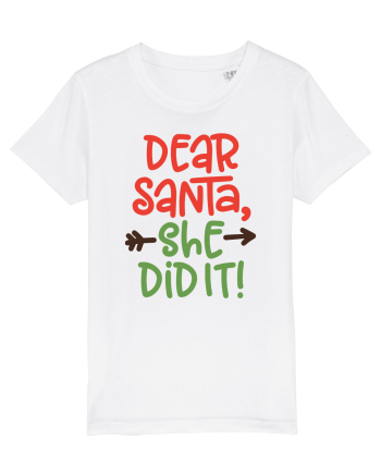 Dear Santa She did it White