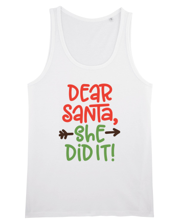 Dear Santa She did it White
