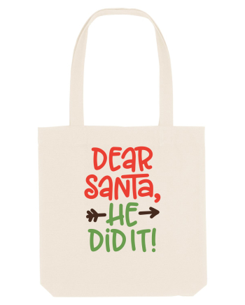 Dear Santa he did it Natural