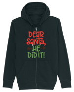Dear Santa he did it Hanorac cu fermoar Unisex Connector