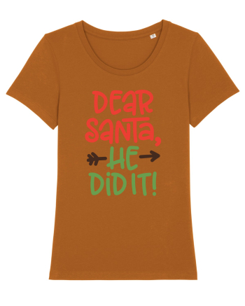 Dear Santa he did it Roasted Orange