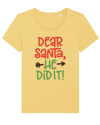 Dear Santa he did it Jojoba