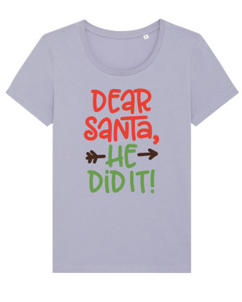 Dear Santa he did it Lavender