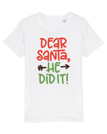 Dear Santa he did it White