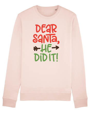 Dear Santa he did it Candy Pink