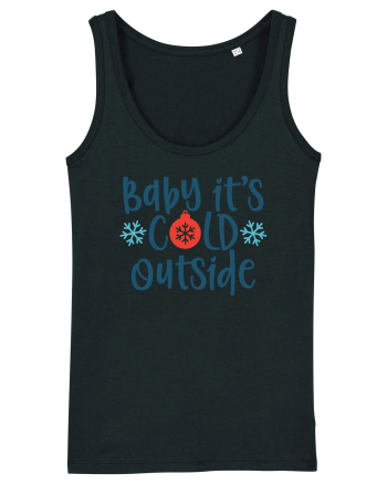 Baby Its Cold Outside Black