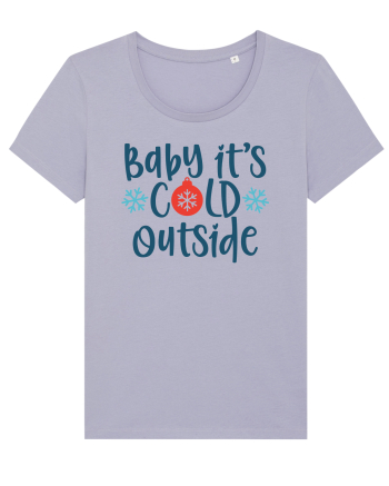Baby Its Cold Outside Lavender