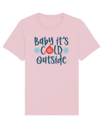 Baby Its Cold Outside Tricou mânecă scurtă Unisex Rocker
