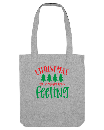 Christmas is a feeling Heather Grey