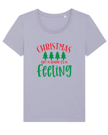 Christmas is a feeling Lavender