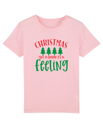 Christmas is a feeling Cotton Pink