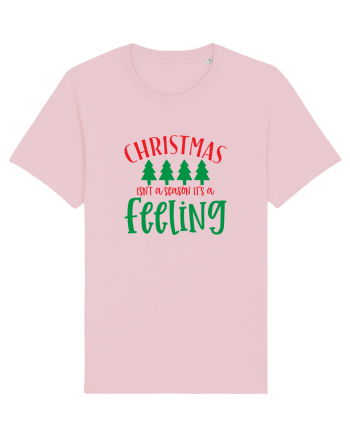 Christmas is a feeling Cotton Pink
