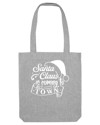 Santa Claus is coming to town Black Heather Grey