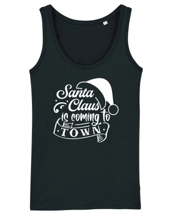 Santa Claus is coming to town Black Black