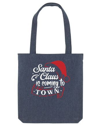 Santa Claus is coming to town White and Red Midnight Blue