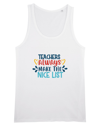 Teachers Always Make the Nice List White