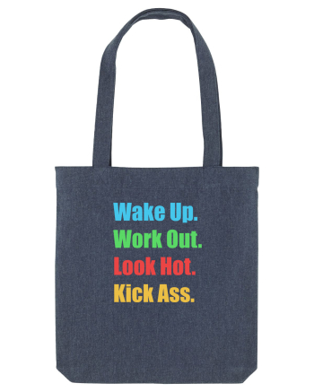 Wake Up. Work Out. Look Hot. Kick Ass Midnight Blue