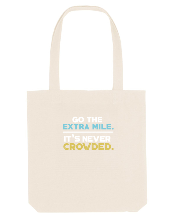 Go the extra mile Natural