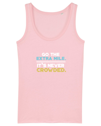 Go the extra mile Cotton Pink