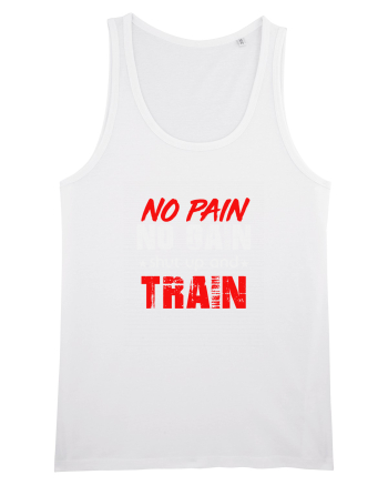 No pain no gain White