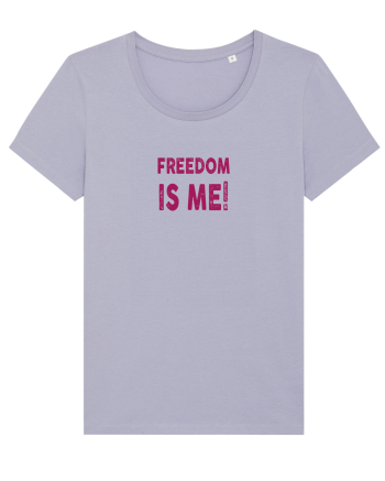 Freedom is Me Lavender